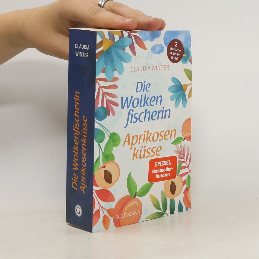 Claudia Winter Die Wolken fischerin. Aprikosen küsse