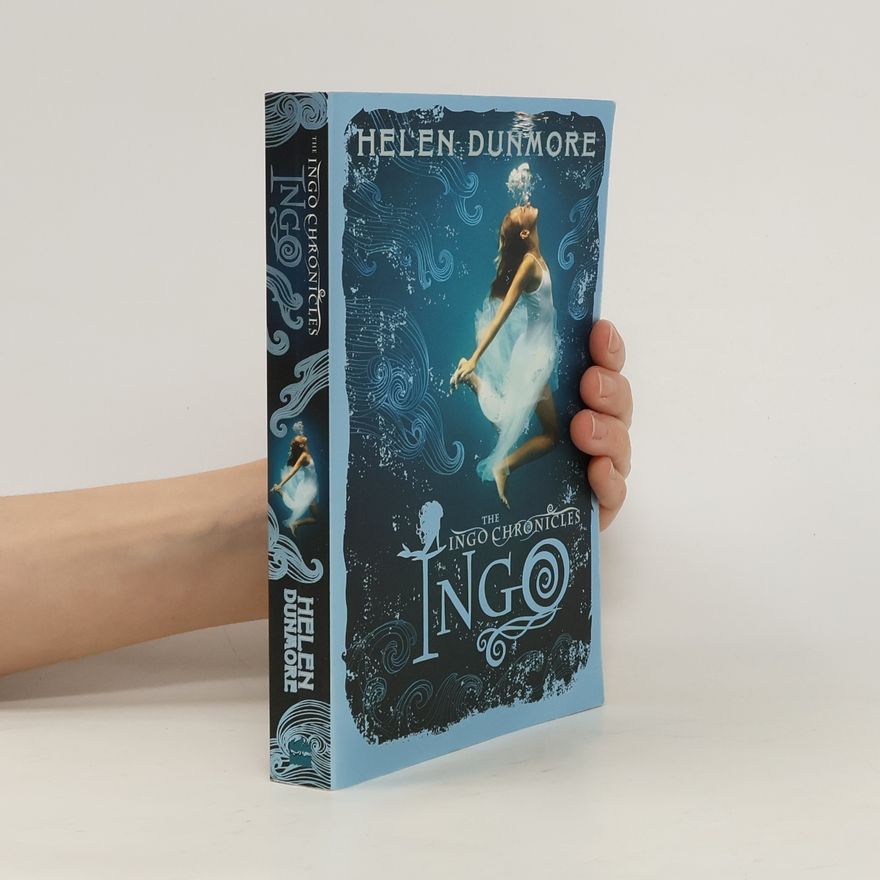 Helen Dunmore The Ingo Chronicles