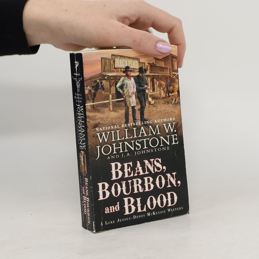 J.A Johnstone Beans, Bourbon, and Blood