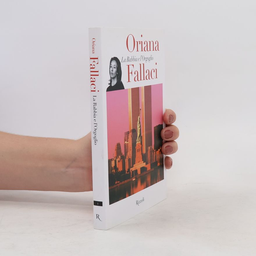 Oriana Fallaci La Rabbia e l'Orgoglio