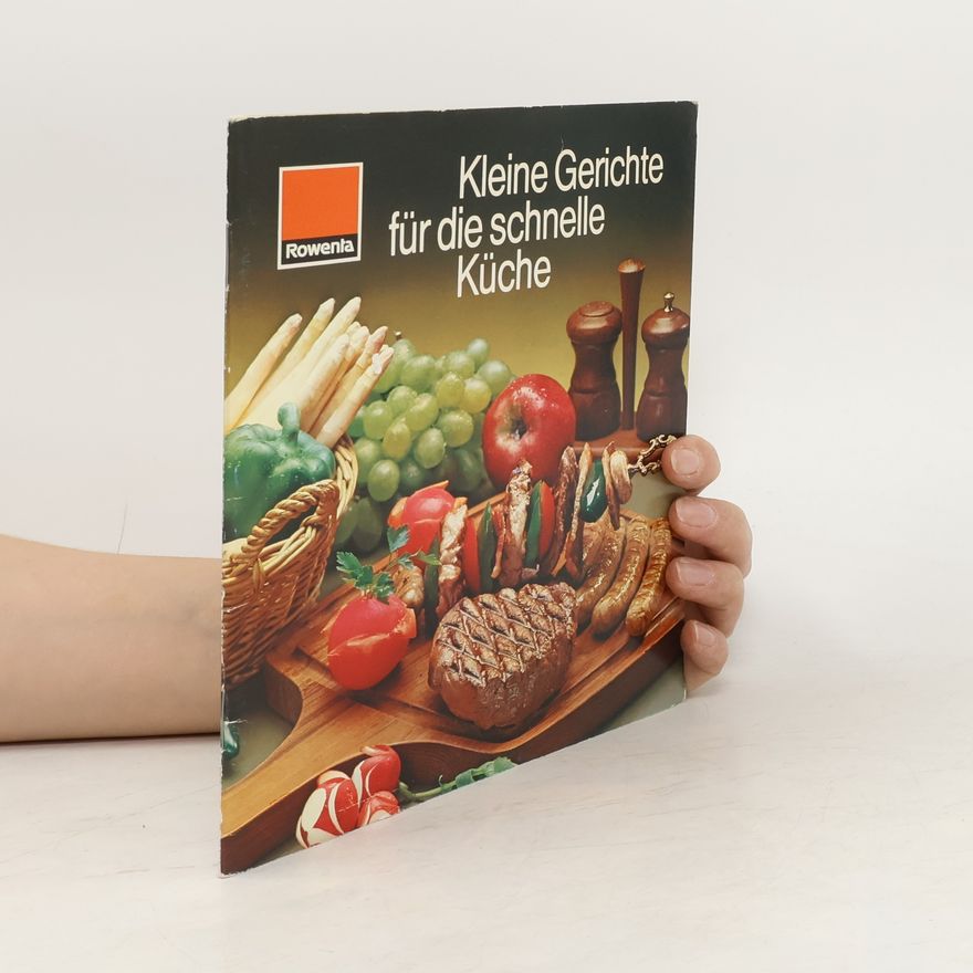 Autorenkollektiv Kleine Gerichte für die schnelle Küche