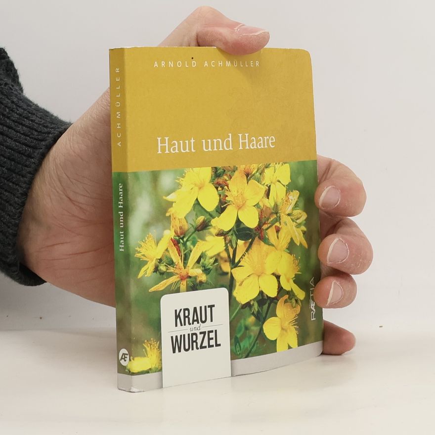 Arnold Achmüller Haut und Haare