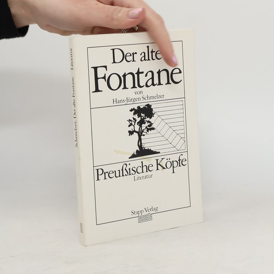 Hans-Jürgen Schmelzer Der alte Fontane