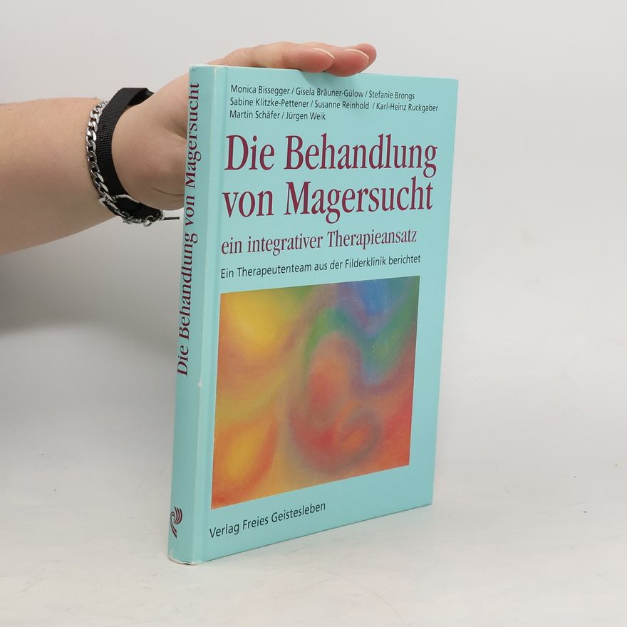 Various authors Die Behandlung von Magersucht