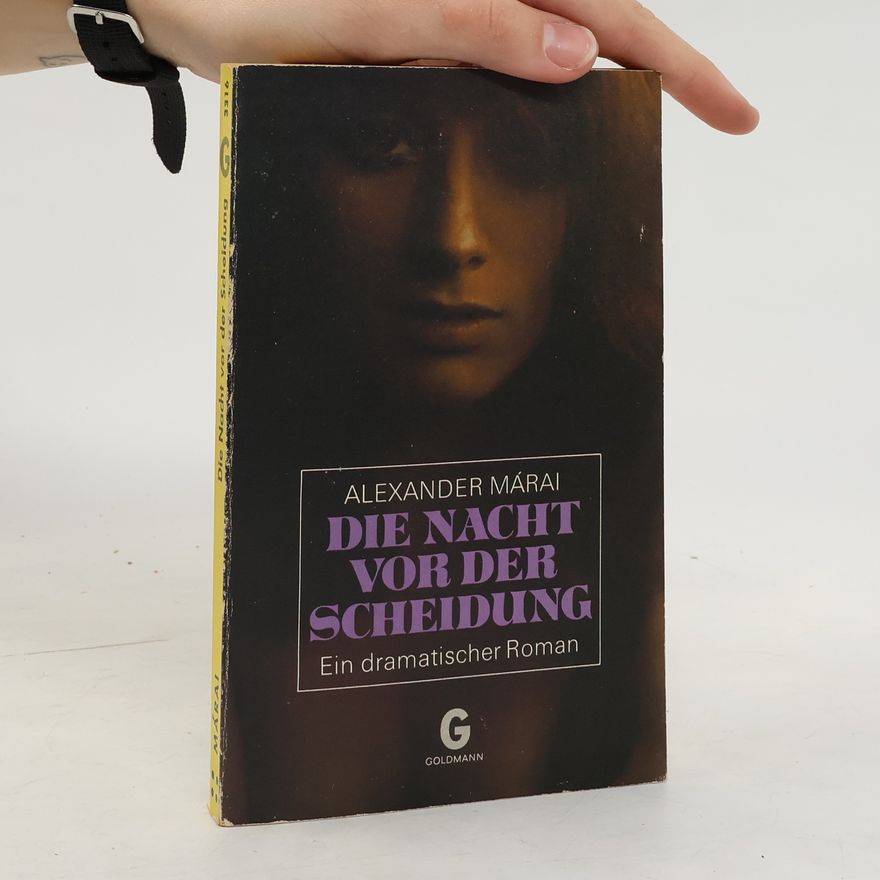 Sándor Márai Die Nacht vor der Scheidung