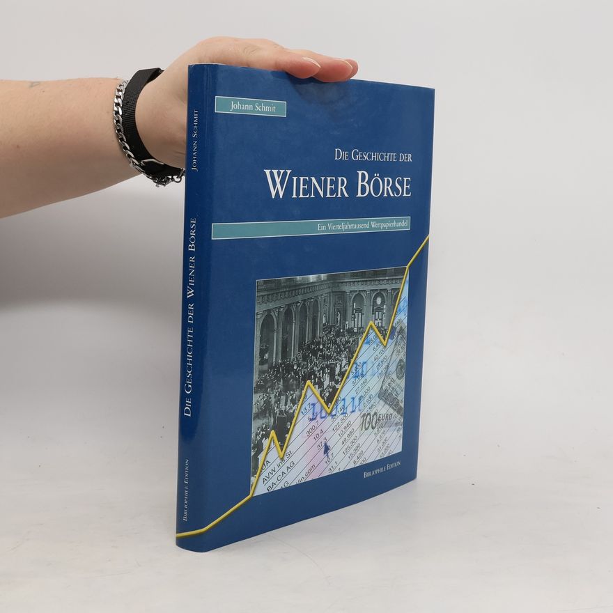 Johann Schmit Die Geschichte der Wiener Börse