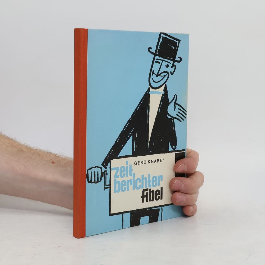 Gerd Knabe Zeitberichter Fibel