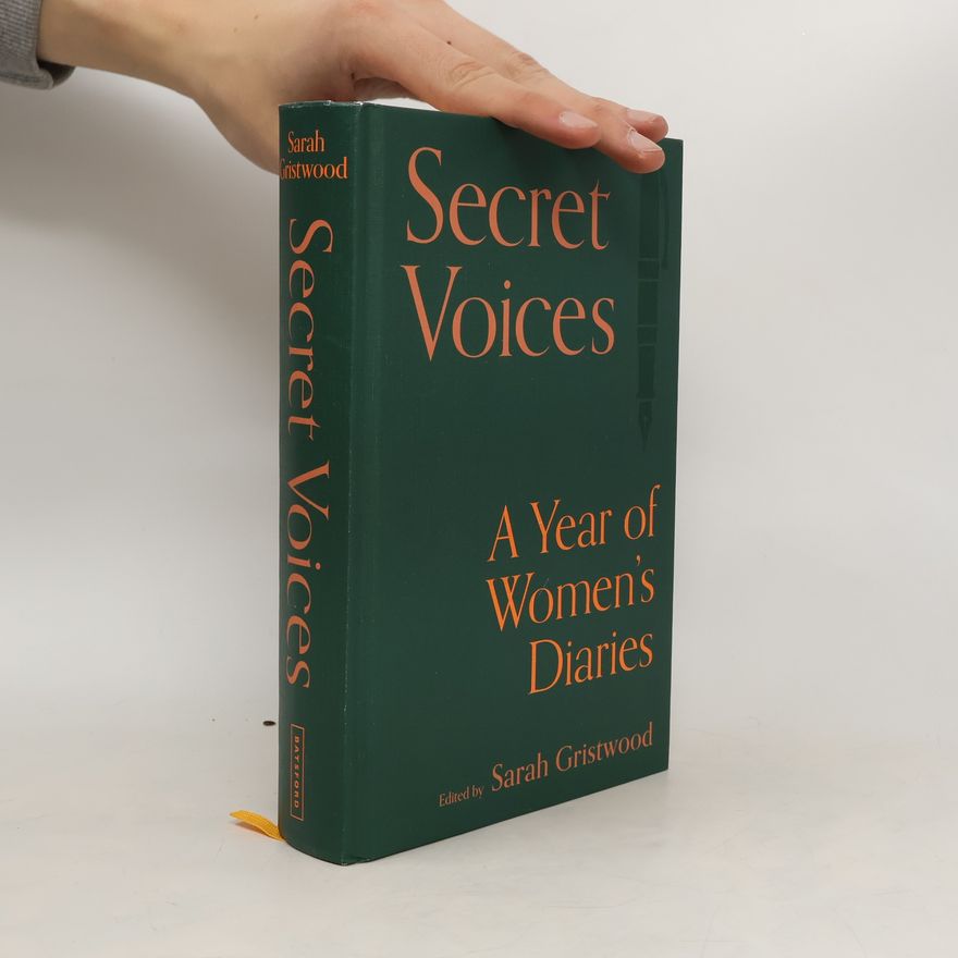 Sarah Gristwood Secret Voices