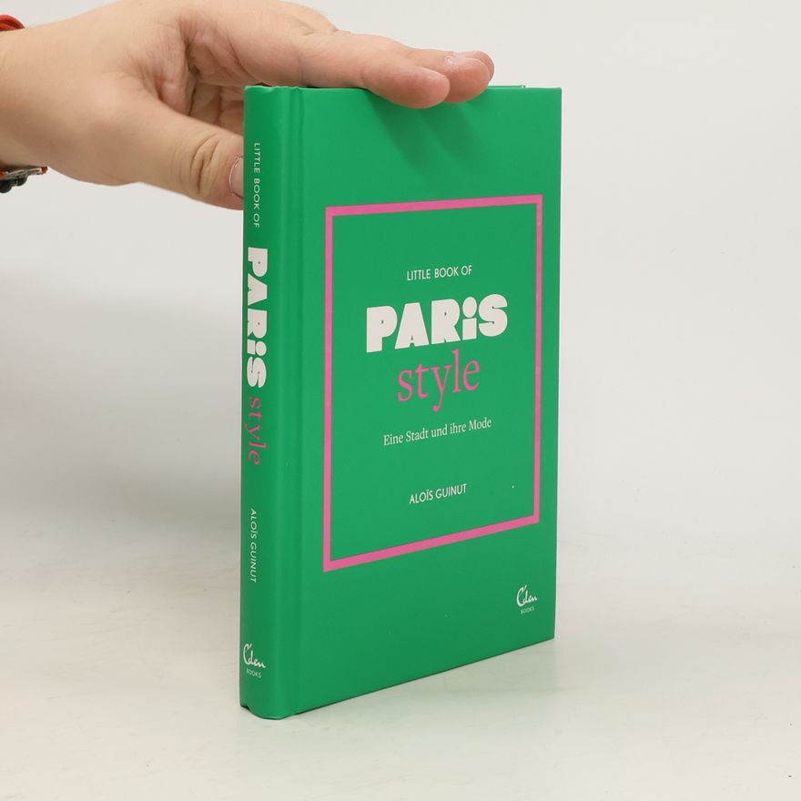 Aloïs Guinut Little book of Paris Style