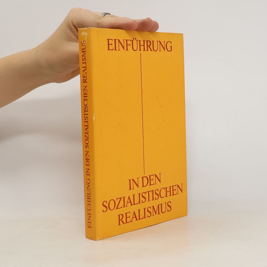 Autorenkollektiv Einführung in den sozialistischen Realismus