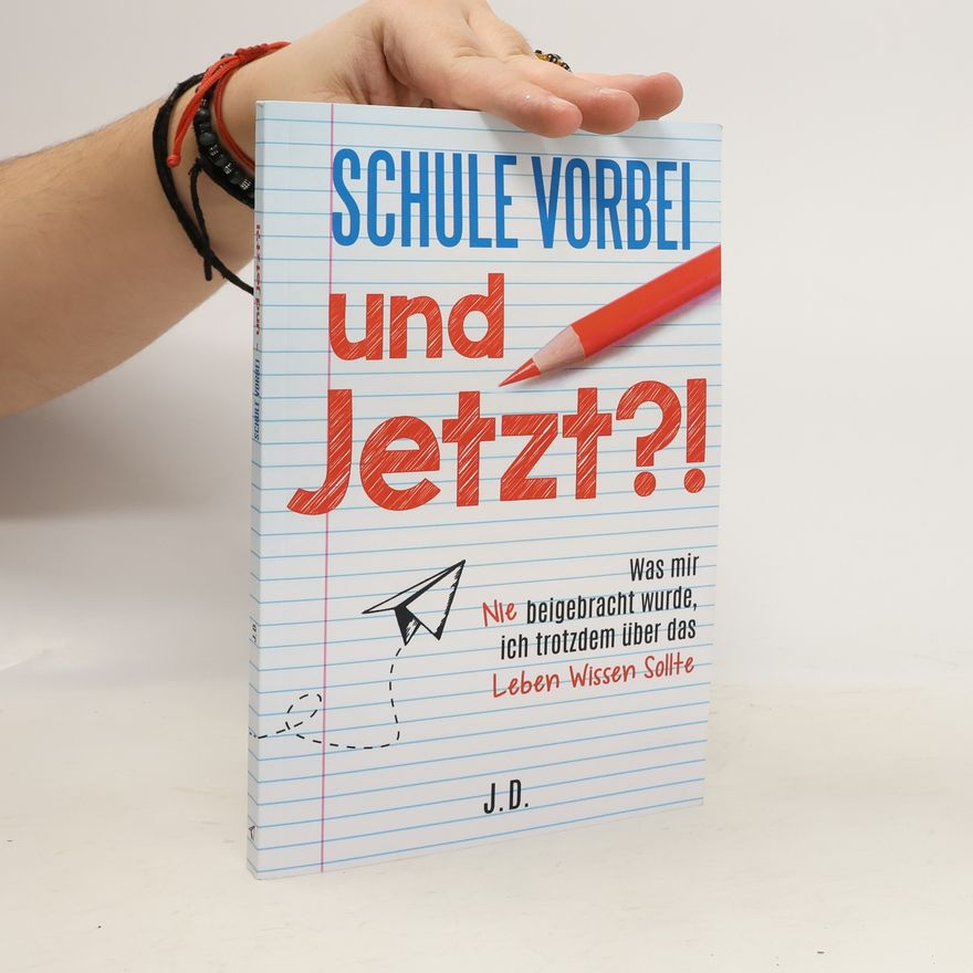 Collectif d'auteurs Schule vorbei und jetzt?!