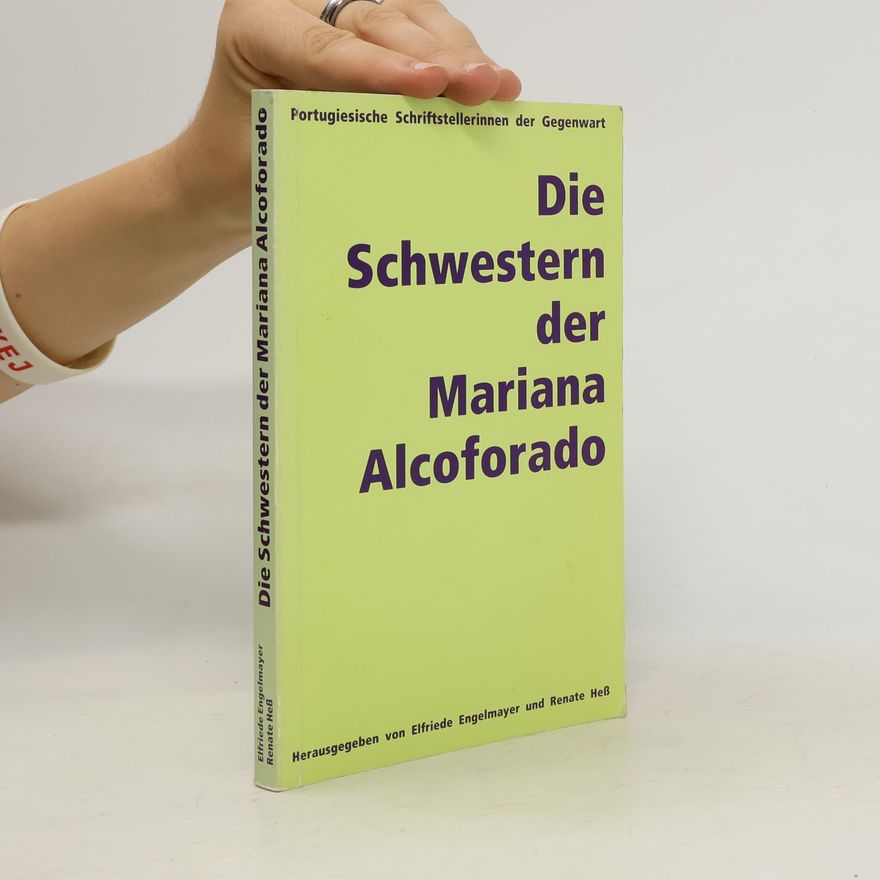 Elfriede Engelmayer Die Schwestern der Mariana Alcoforado