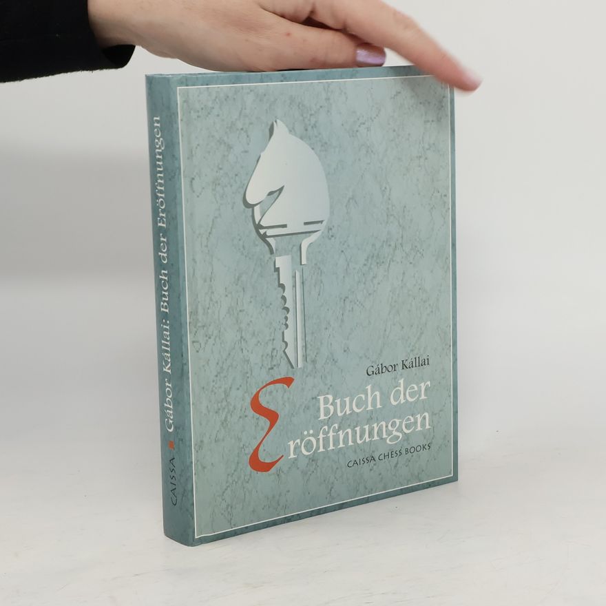 Gabor Kallai Buch der Eröffnungen