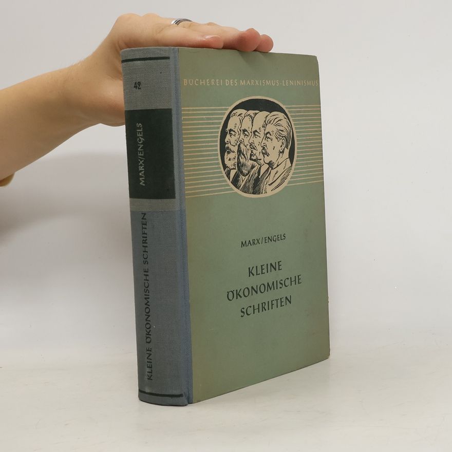 Friedrich Engels Kleine ökonomische Schriften