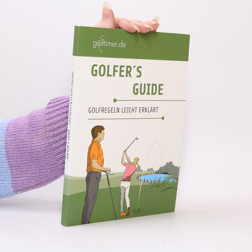 AA.VV. Golfer´s Guide. Golfregeln lleicht erklärt