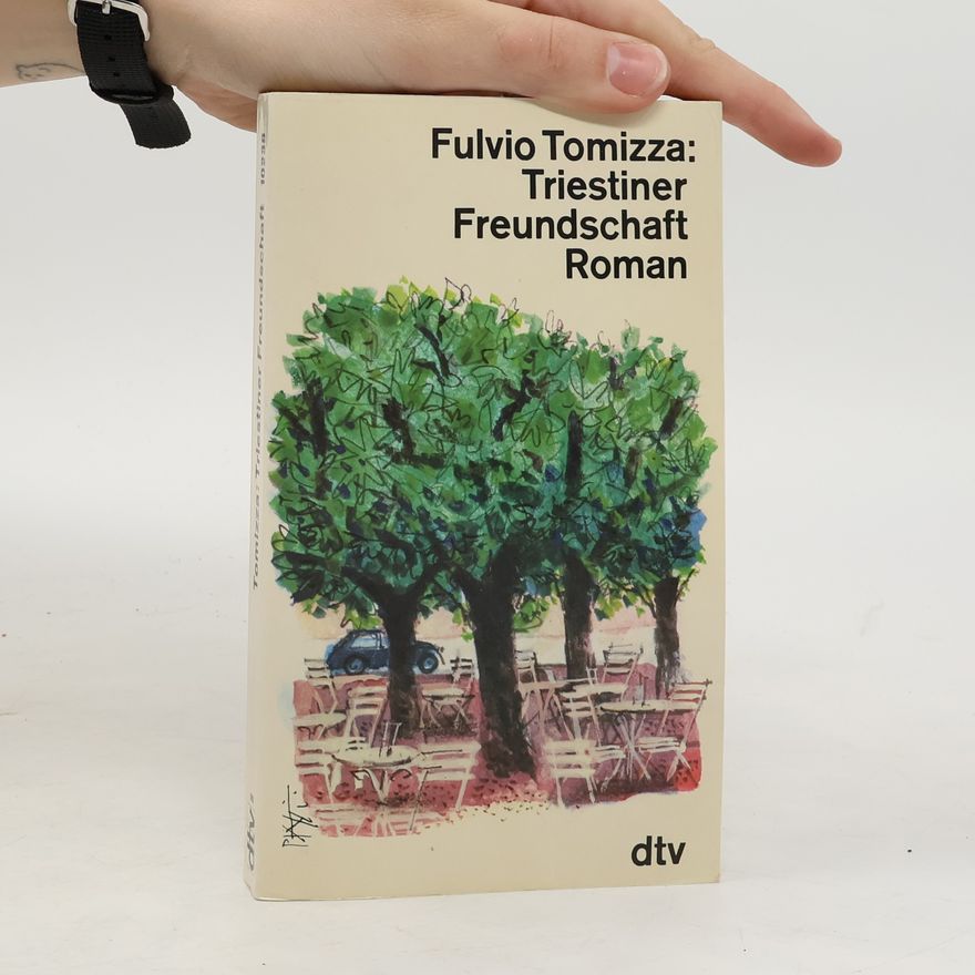 Fulvio Tomizza Triestiner Freundschaft