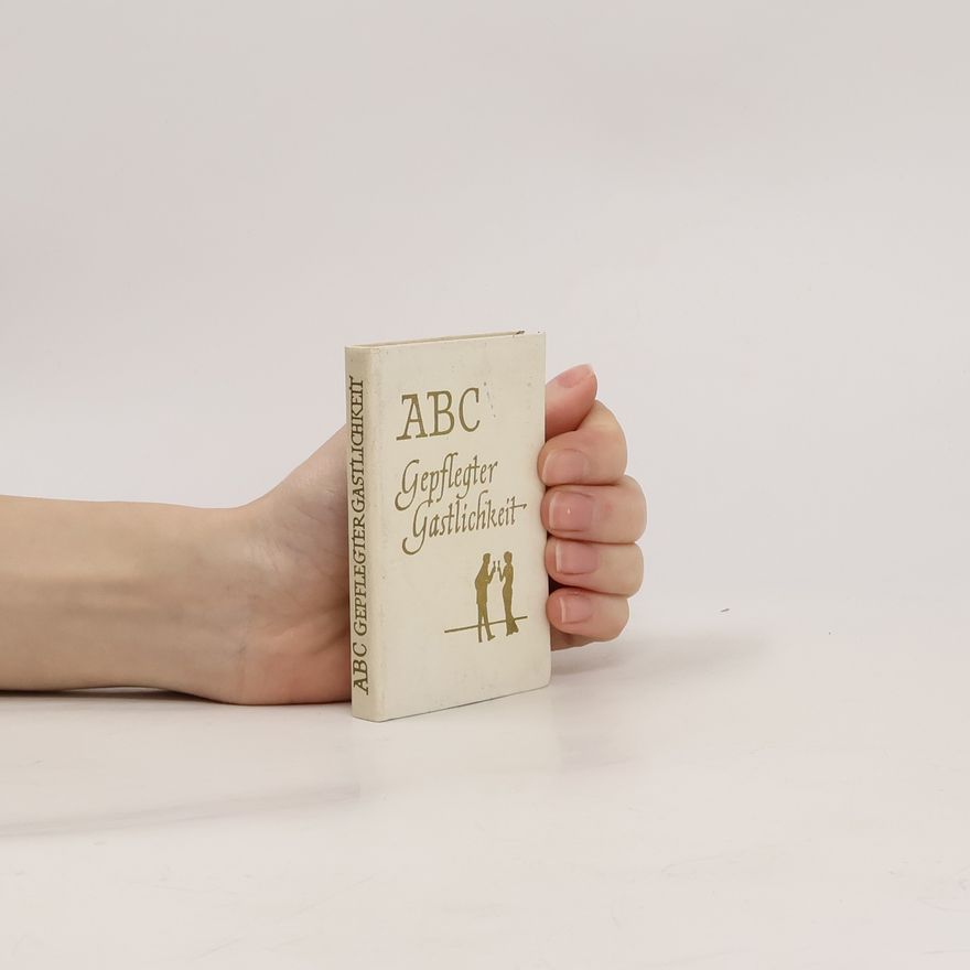 Irmgard von Stein ABC gepflegter Gastlichkeit