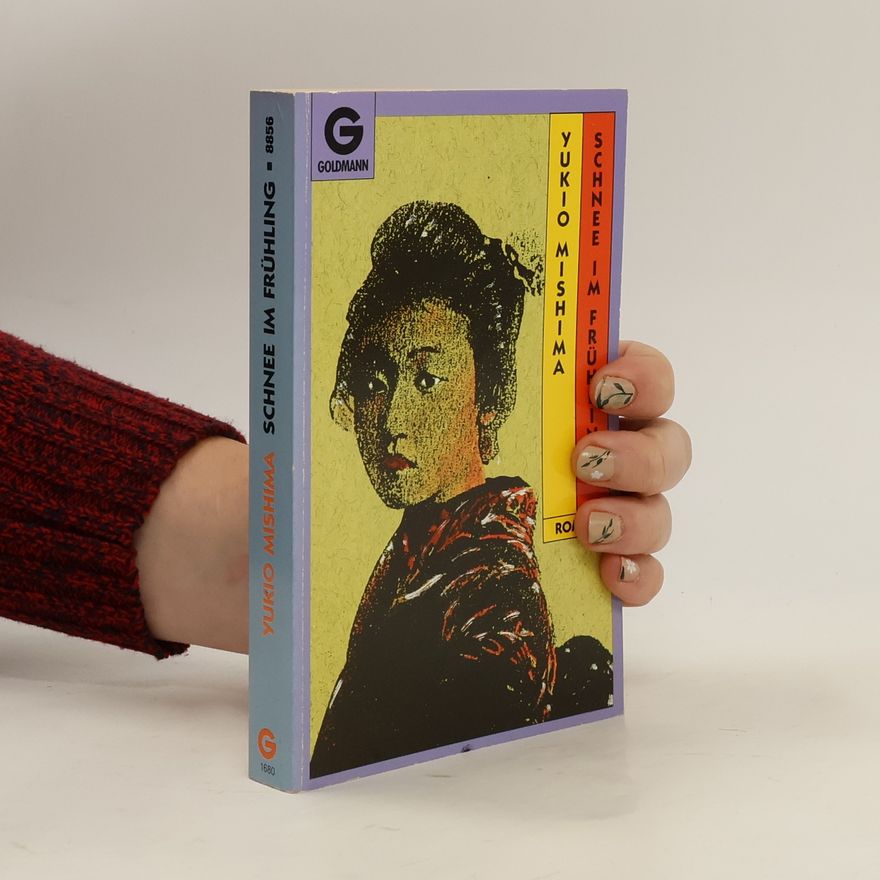 Yukio Mishima Schnee im Frühling. Roman