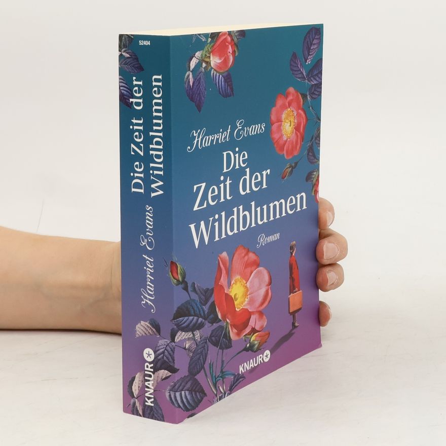 Harriet Evans Die Zeit der Wildblumen