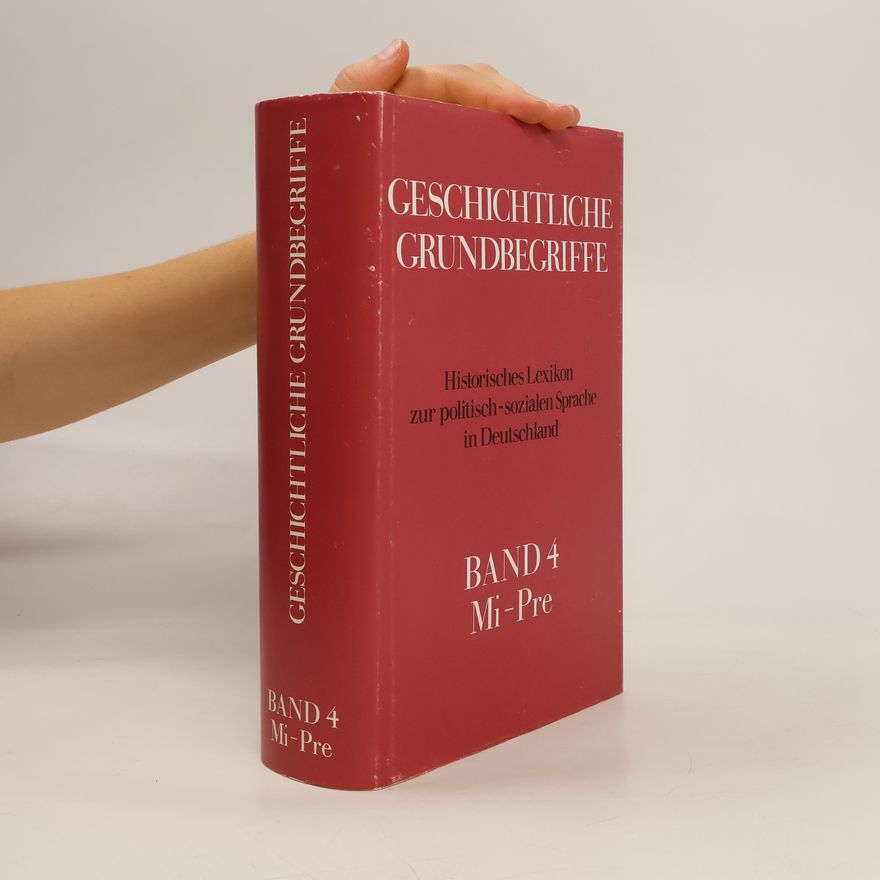 Kolektiv autorů Geschichtliche Grundbegriffe