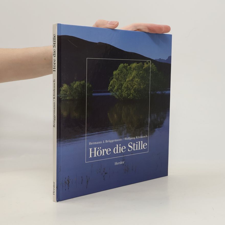 Wolfgang Klinkusch Höre die Stille