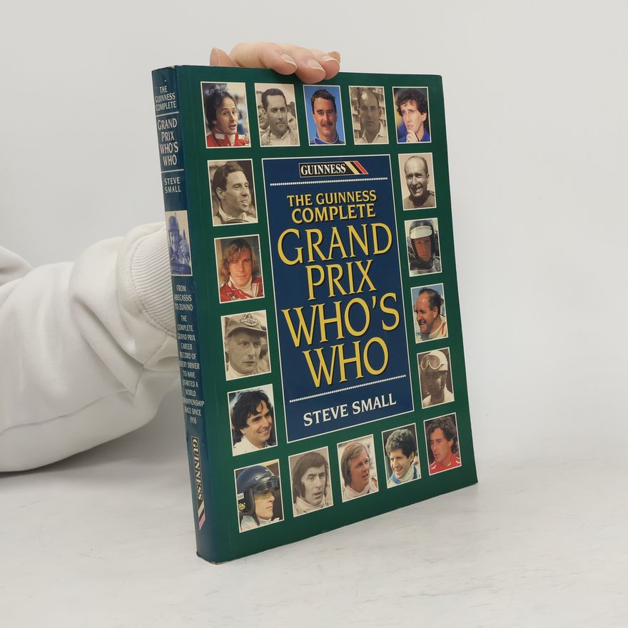 Steve Small The Guinness Grand Prix Who's Who