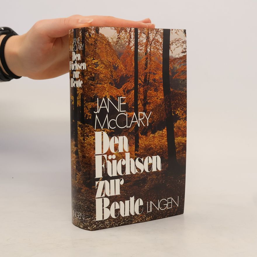 Jane McClary Den Füchsen zur Beute