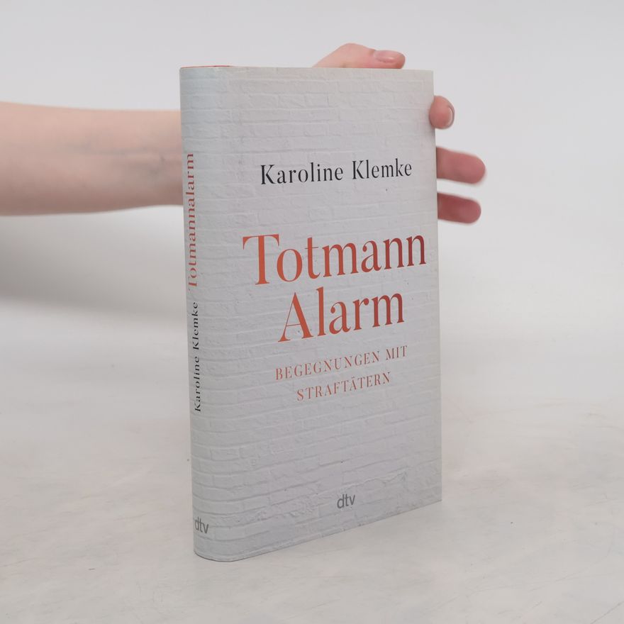 Karoline Klemke Totmann Alarm