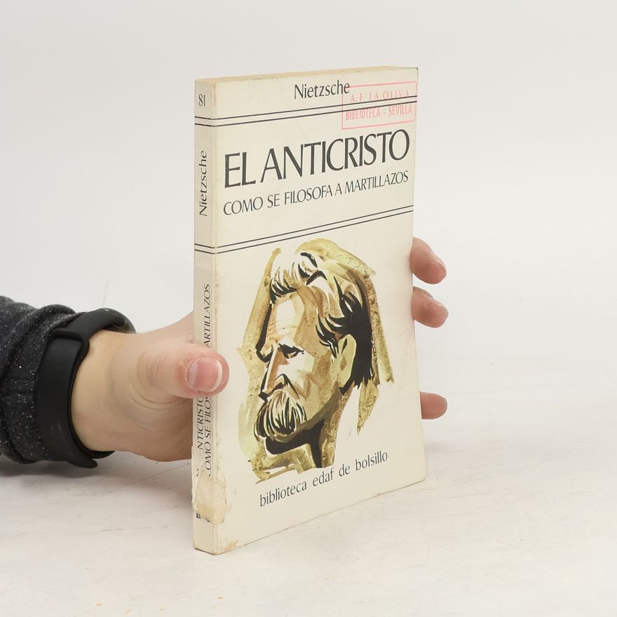 Friedrich Wilhelm Nietzsche El anticristo