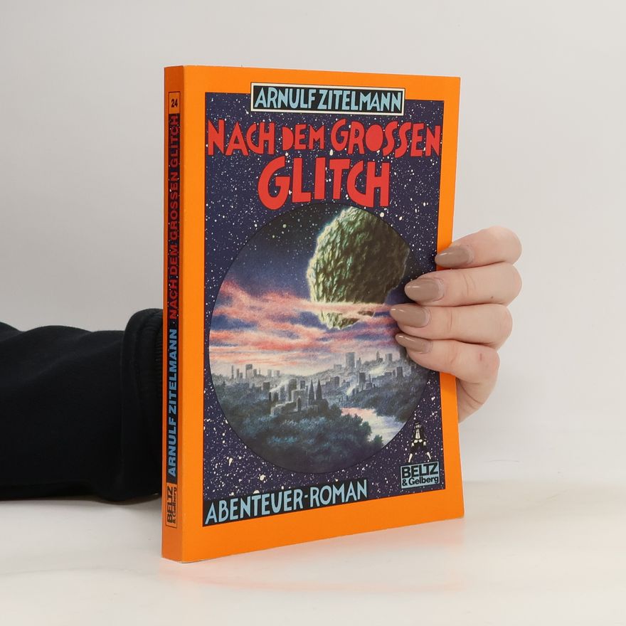 Arnulf Zitelmann Nach dem grossen Glitch