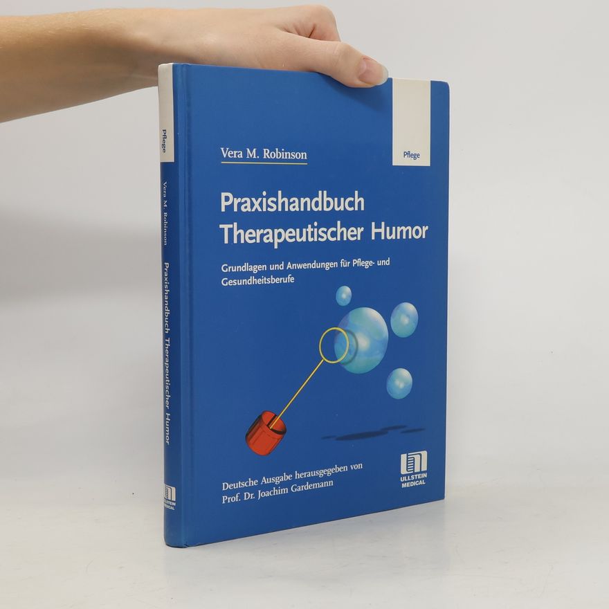 Vera M. Robinson Praxishandbuch therapeutischer Humor