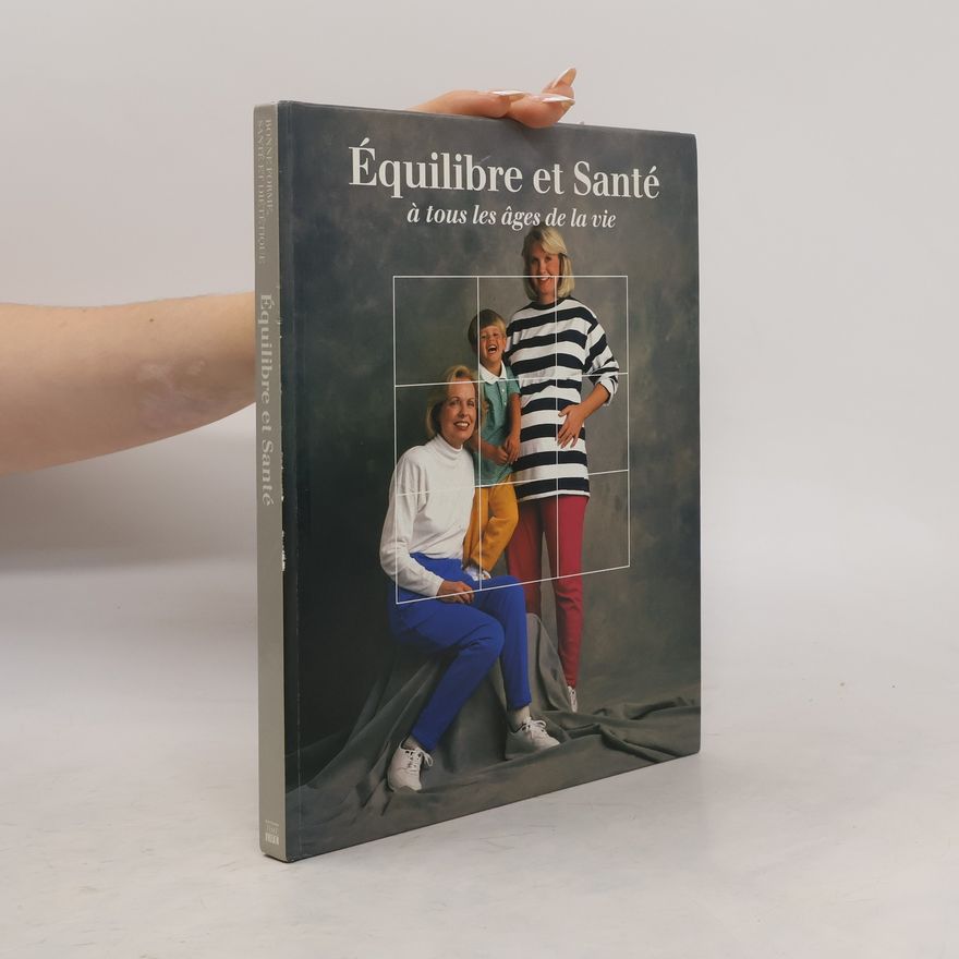 Etienne Leyris Équilibre et santé à tous les âges de la vie