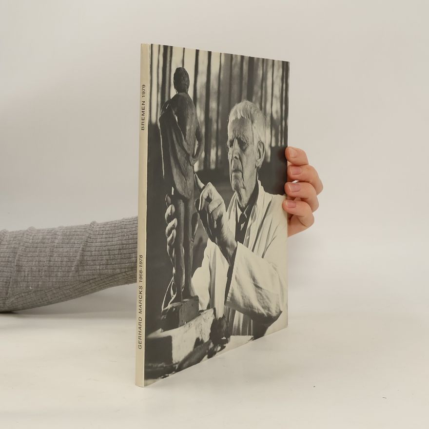 Autorenkollektiv Gerhard Marcks 1968-1978