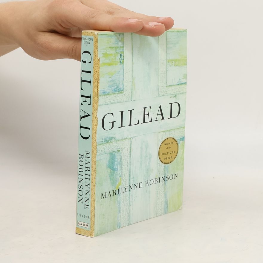 Marilynne Robinson Gilead: International Edition