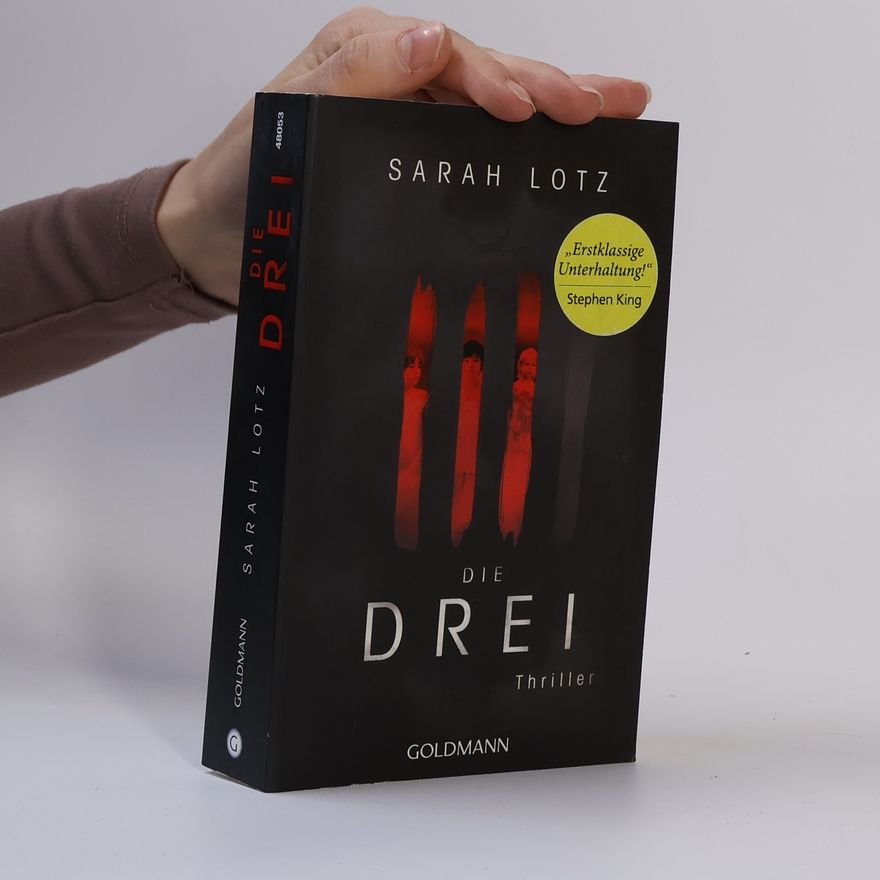 Sarah Lotz Die Drei
