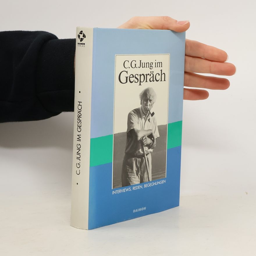 Carl Jung C. G. Jung im Gespräch