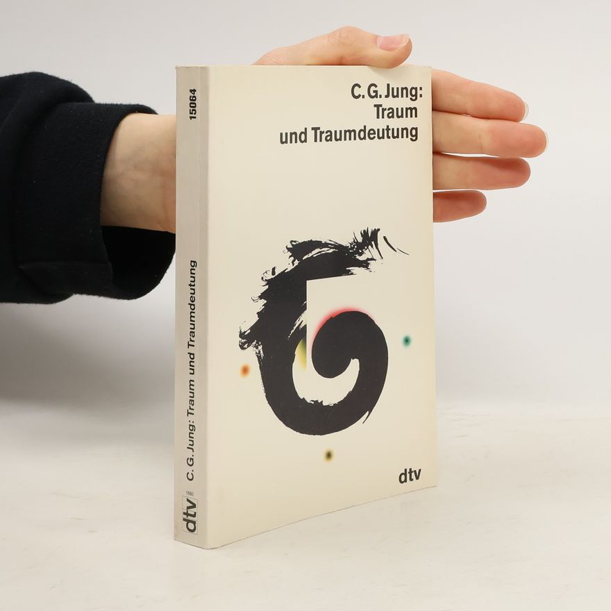 Carl Gustav Jung Traum und Traumdeutung