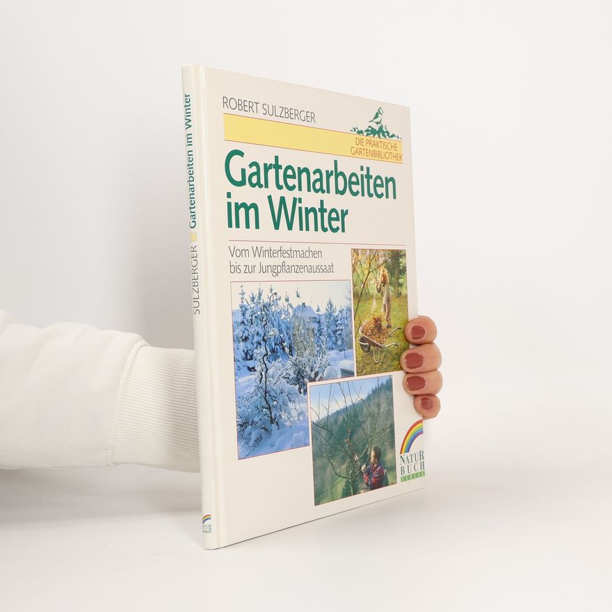 Robert Sulzberger Gartenarbeiten im Winter