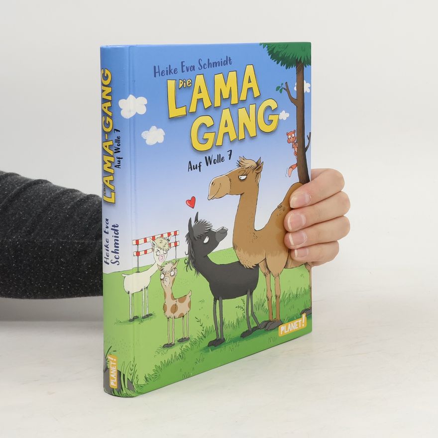 Heike Eva Schmidt Die Lama-Gang: Auf Wolle 7