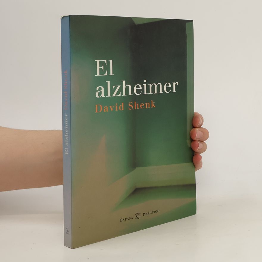 David Shenk El alzheimer