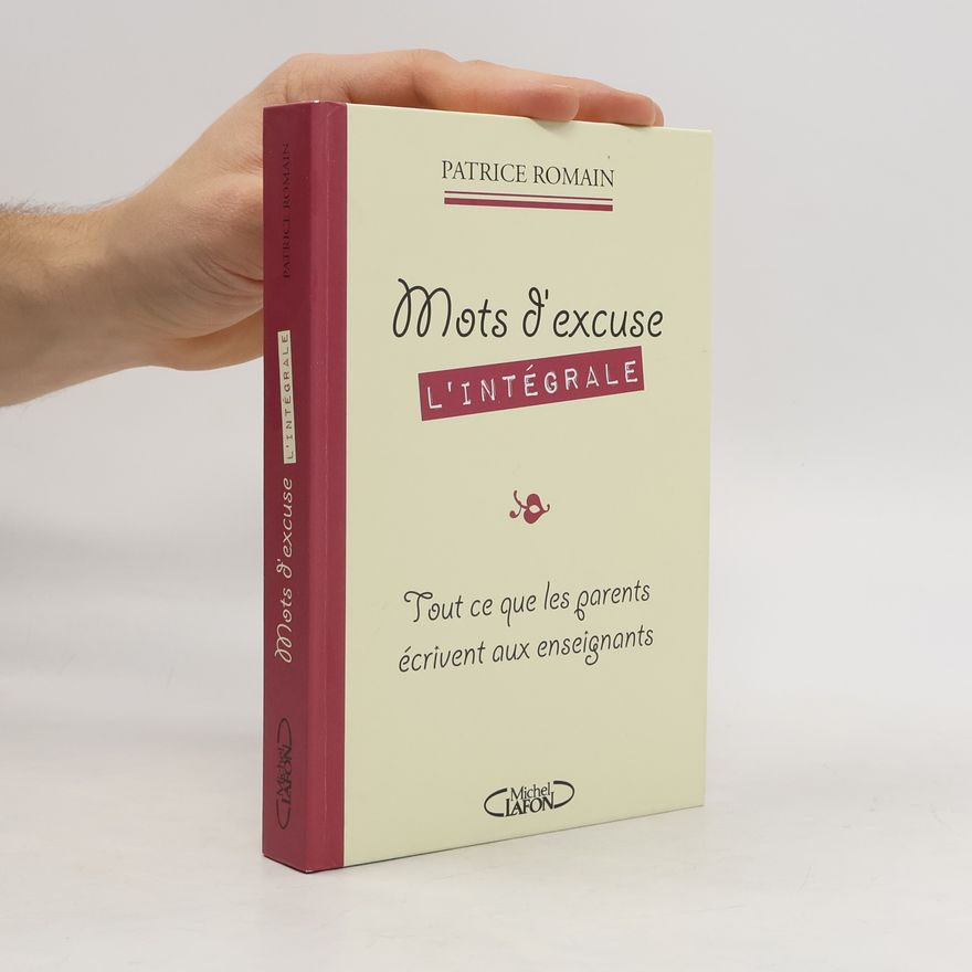 Patrice Romain Mots d'excuse
