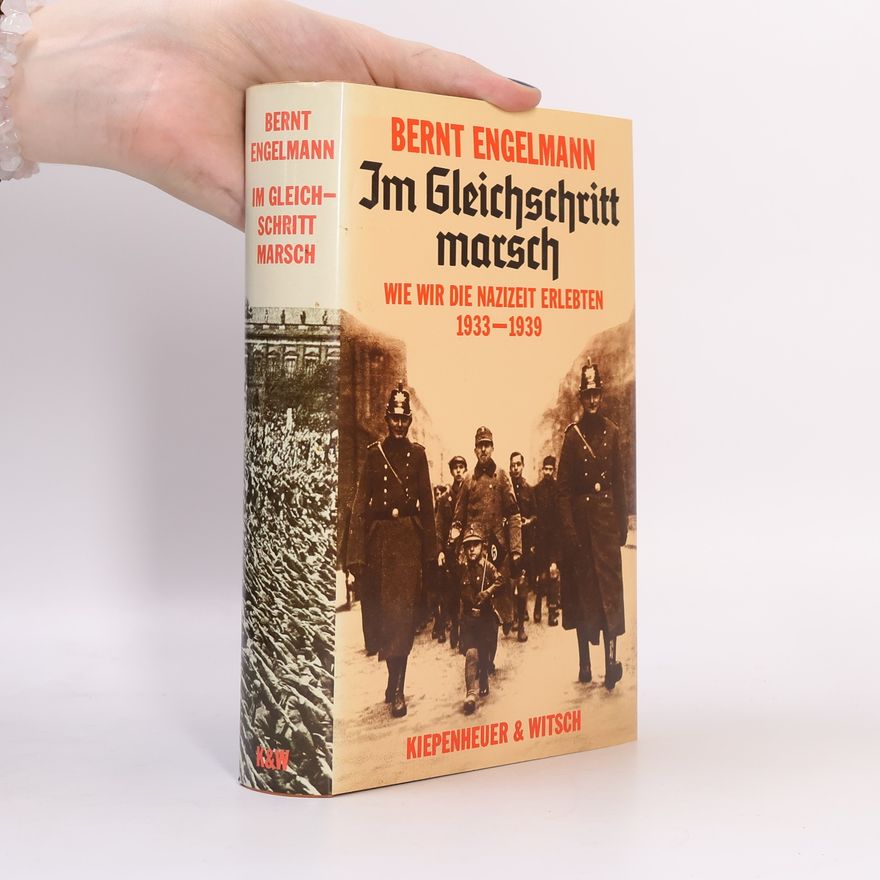 Bernt Engelmann Im Gleichschritt marsch