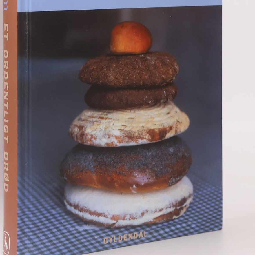 Camilla Plum Et ordentligt brød