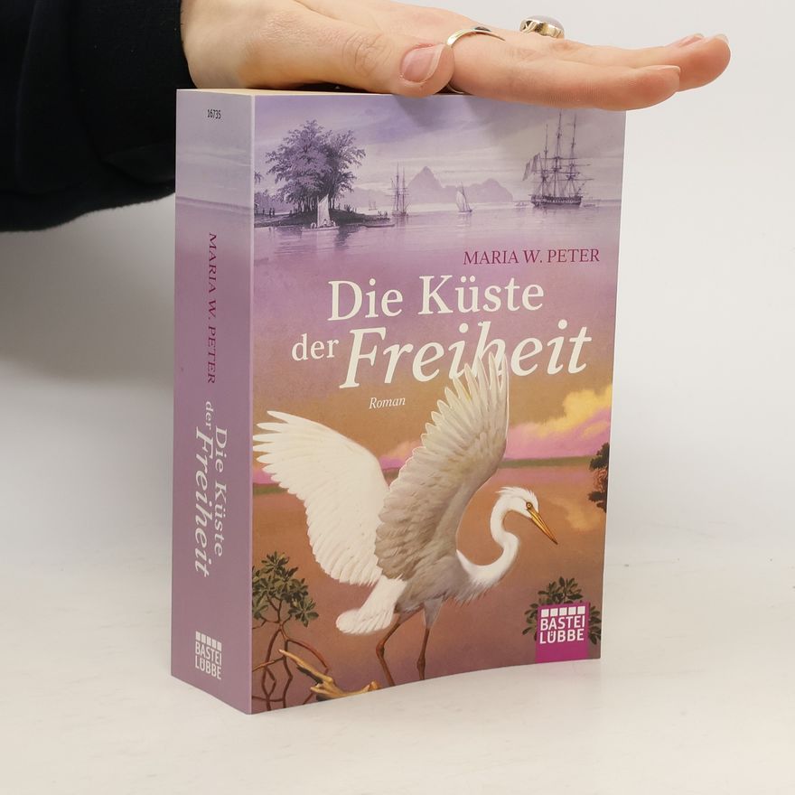 Maria W. Peter Die Küste der Freiheit