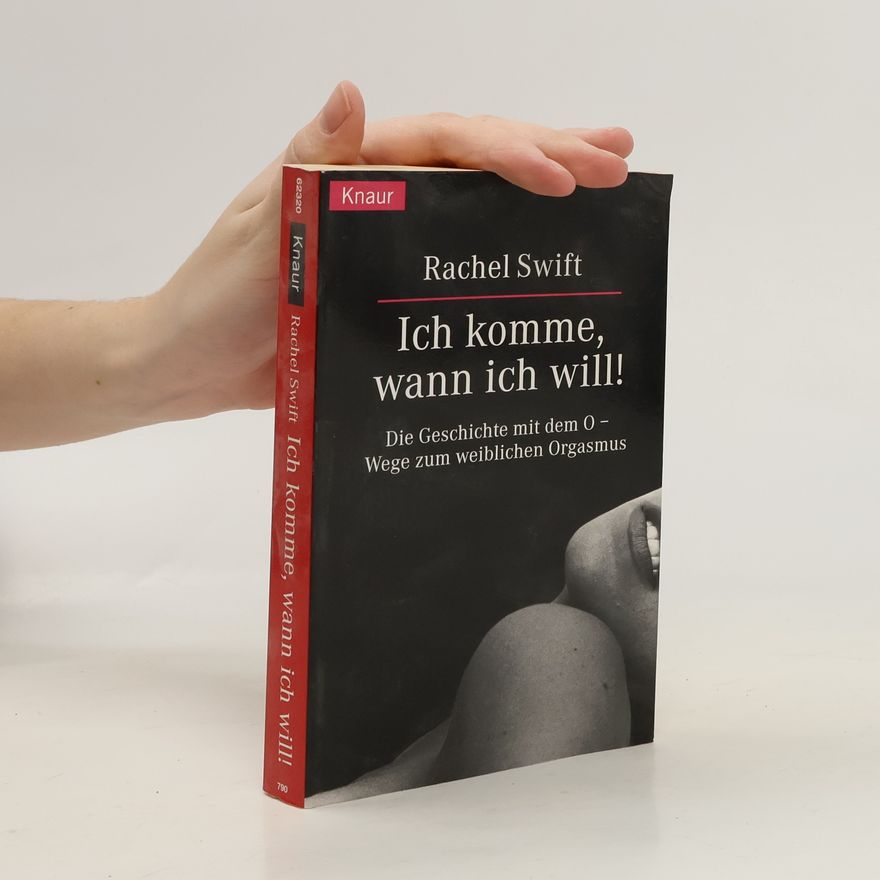 Rachel Swift Ich komme, wann ich will!