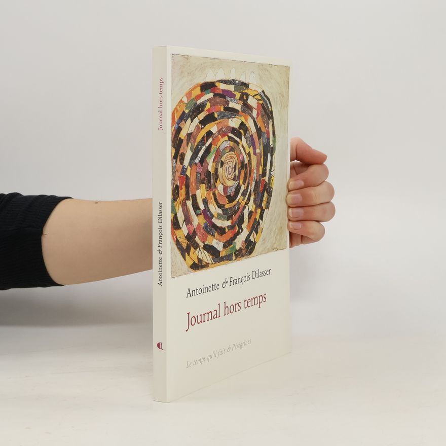 François Dilasser Journal hors temps