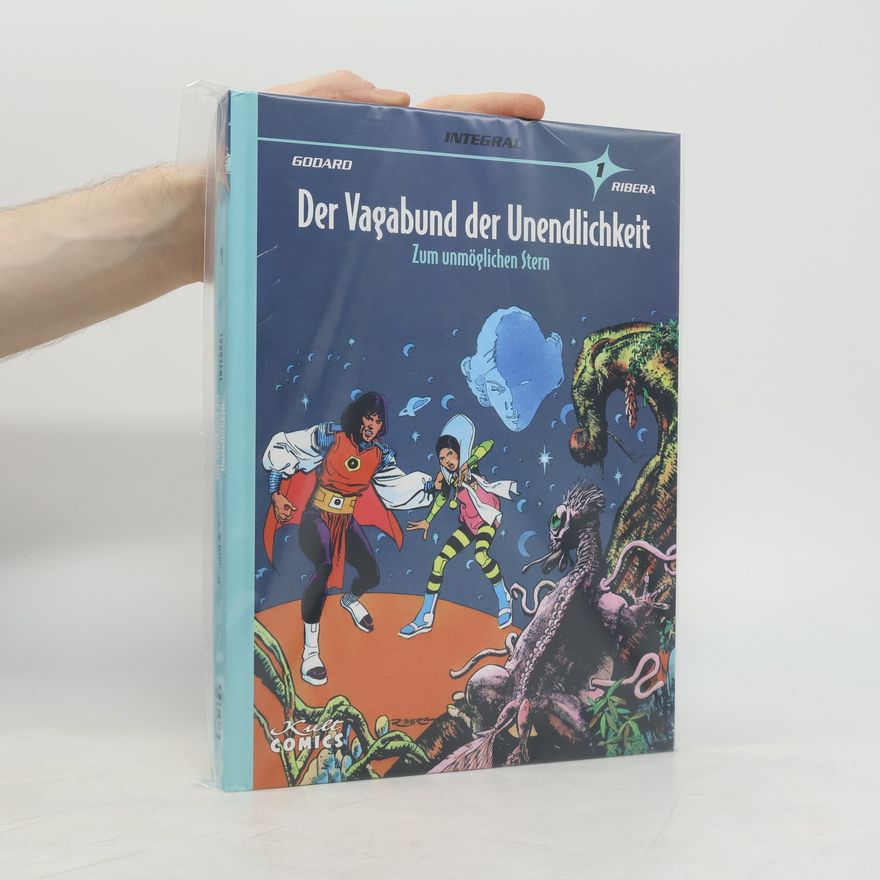 Christian Godard Der Vagabund der Unendlichkeit 1. Zum unmöglichen Stern