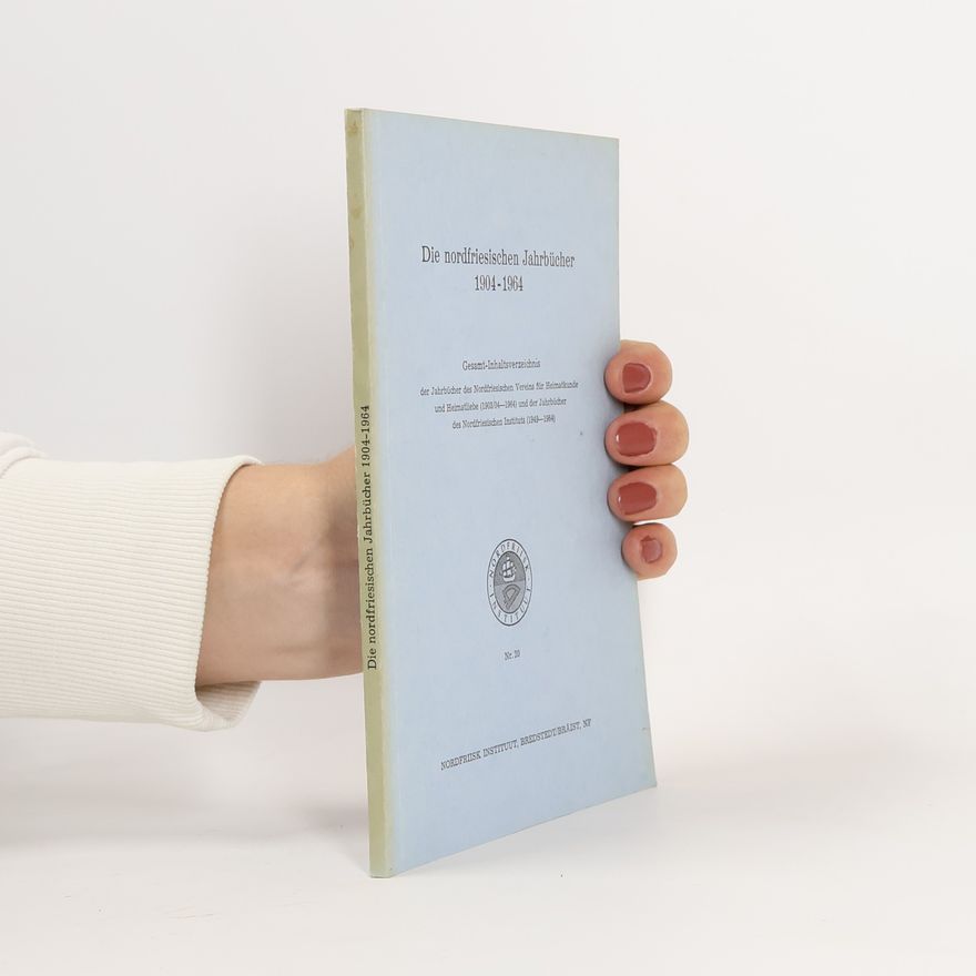 Reimer Kay Holander Die Nordfriesischen Jahrbücher 1904-1964