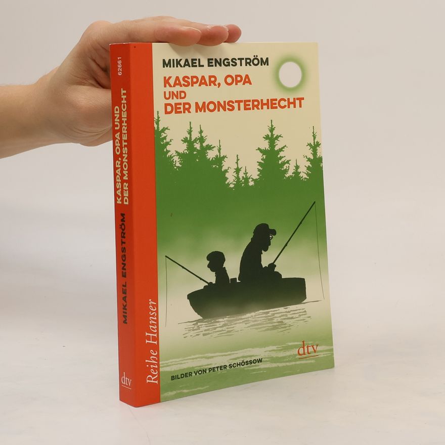 Mikael Engström Kaspar, Opa und der Monsterhecht