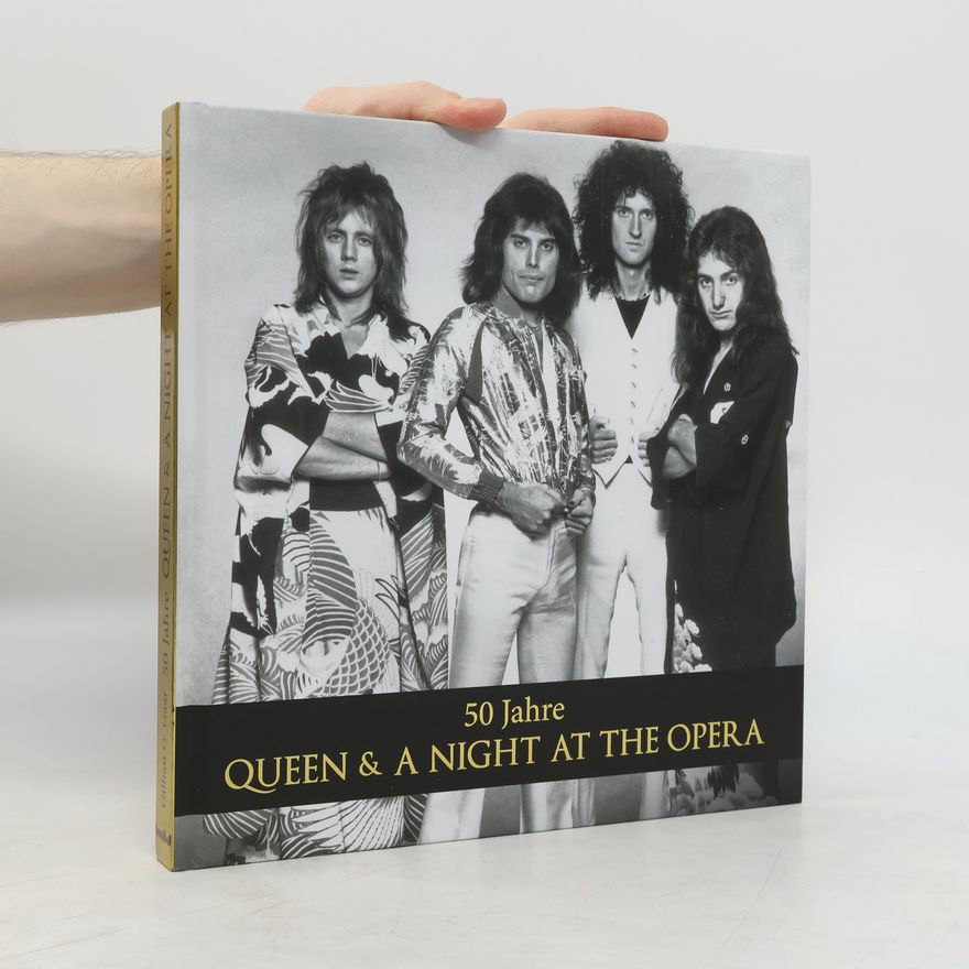 Gillian G. Gaar 50 Jahre Queen & A Night At The Opera